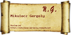 Mikulecz Gergely névjegykártya